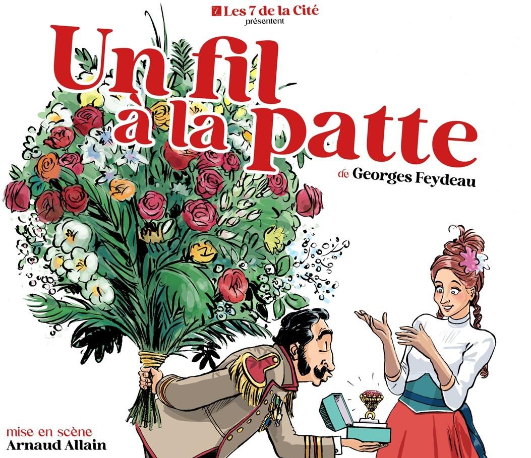 "Un fil à la patte" au théâtre par Les 7 de la Cité